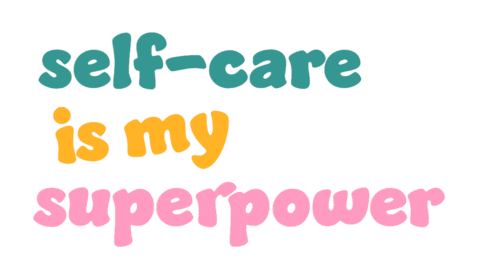 Self Care Is My Superpower Sticker by Dazey