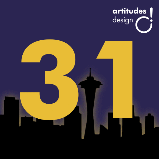 Holiday gif. Colorful fireworks explode amidst a cityscape silhouette of Seattle at night. A large number 31 is displayed boldly across the center in a bright gold font, and an Artitudes Design logo rests in the top right corner.