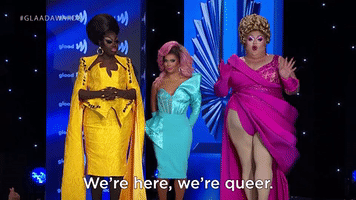 We're Here, We're Queer