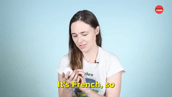 It's French So You Know It's Fancy