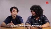I Hope You Have Rice In Your Diet