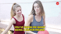 Being a sister means