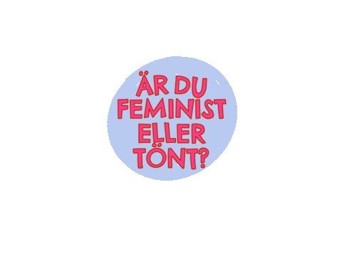 Feminism Lettering Sticker by Svensk Ungdom