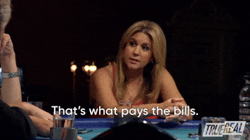 That's What Pays The Bills