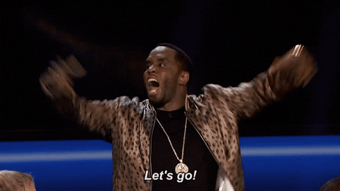 lets go GIF by Diddy