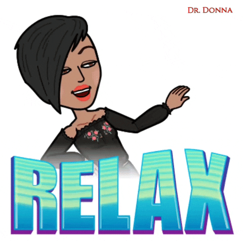 unwind take it easy GIF by Dr. Donna Thomas Rodgers