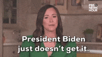 President Biden Just Doesn't Get It