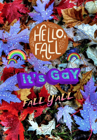 Fall Yall Its Gay GIF