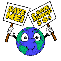 Text gif. Smiling Earth, eyes turning to dollar signs, holds a picket sign in each hand reading "Save me," "And save money!"