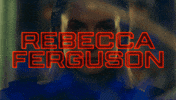 Mercy Rebeccaferguson GIF by Sony Pictures Germany