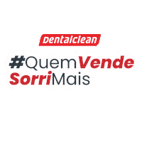 Quemvendesorrimais Sticker by Dentalclean