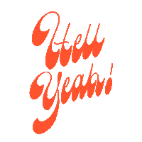 hell yeah yes Sticker by Monique Aimee
