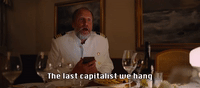 The Last Capitalist We Hang...