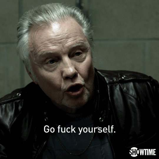 fuck you jon voight GIF by Ray Donovan