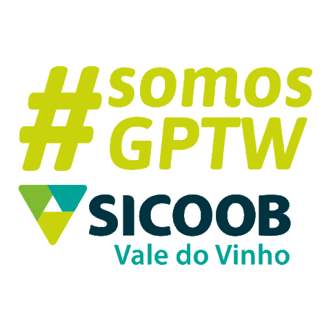 Gptw Sticker by Sicoob Vale do Vinho