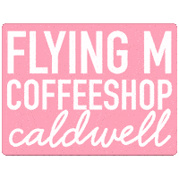 Caldwell Sticker by Flying M Coffee