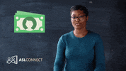 American Sign Language Dollar GIF by ASL Connect