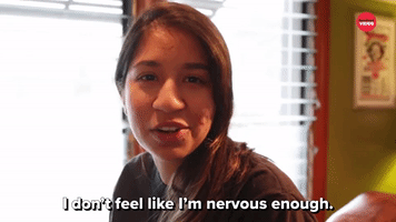 Not Nervous Enough