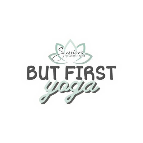 Yoga Butfirstyoga Sticker by Sessions Wellness Studio