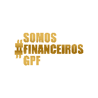 Somos Financeiros Gpf Sticker by Grupo GPF