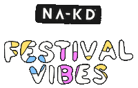 Music Festival Sticker by NA-KD