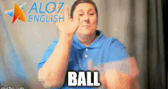 ball total physical response GIF by ALO7.com