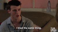 I Tried The Same Thing