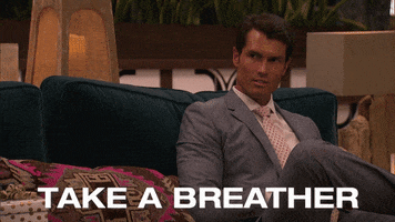 Breathe Sit Down GIF by The Bachelorette