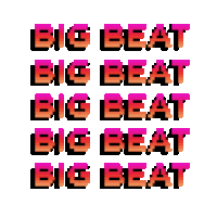 dance music Sticker by Big Beat Records