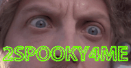 2Spooky4Me GIF