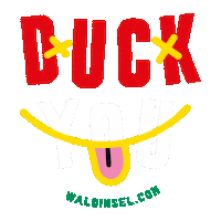 Duck You Sticker by Lasterkultur