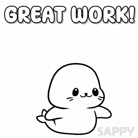 Great Job GIF by Sappy Seals