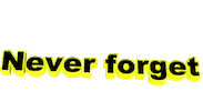 remember never forget Sticker