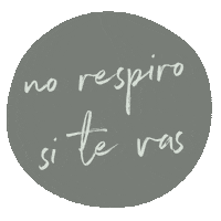 si te vas love Sticker by Gonzalo Martínez