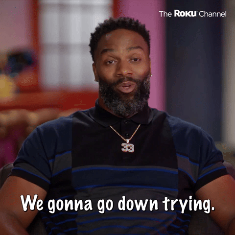 We Gonna Go Down Trying