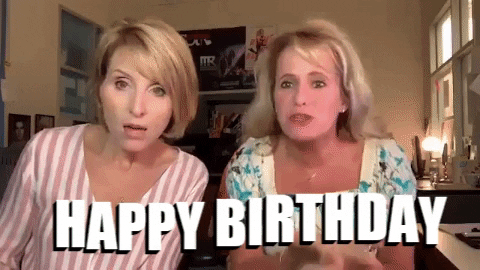 Happy Birthday GIF by Chicks on the Right