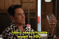 Okay_Decision i dont need to humble myself to you GIF