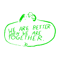 We Are Better When We Are Together Sticker by Human Essentials