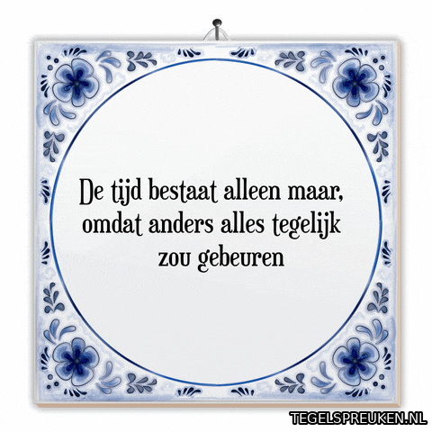 Moment Nl GIF by Tegelspreuken.nl