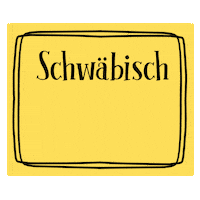kuchenkindundkegel schwaben schwäbisch schwabe kuchenkindundkegel Sticker