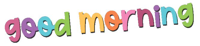 Good Morning Sticker