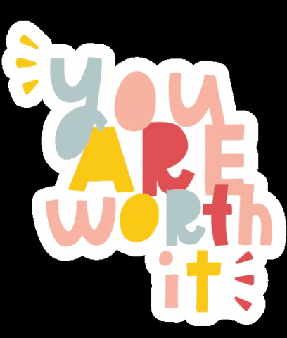 Girlssupportgirls You Are Worth It GIF by The Centre For Women & Co.