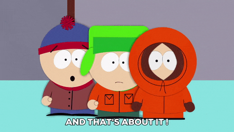 that's about it stan marsh GIF by South Park 