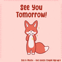 Talk Soon See You GIF by SoyandMochi