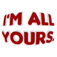 In Love Im All Yours Sticker by OpticalArtInc.