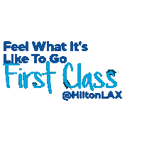 First Class Sticker by Hilton Los Angeles Airport