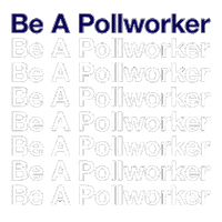 Text gif. The phrase “Be a Poll worker” scrolls continuously, changing from black to blue against a transparent background.
