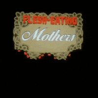 flesh eating mothers horror movies GIF by absurdnoise