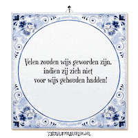 Humor Wijsheid Sticker by Tegelspreuken.nl