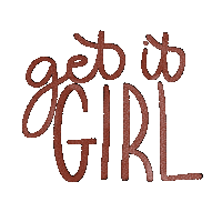 Get It Gurl Sticker